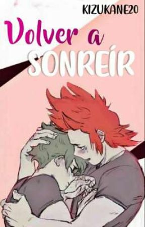 Volver a sonreír |KiriDeku| - BNHA by kizukane20