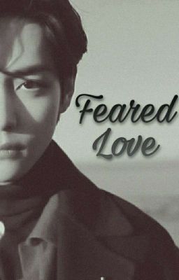 Feared Love | Taekook cover