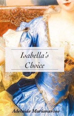 Isabella's Choice (The Choice Series, Book 1) cover