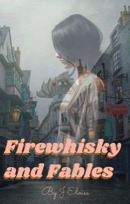 Firewhisky & Fables - G. Weasley cover