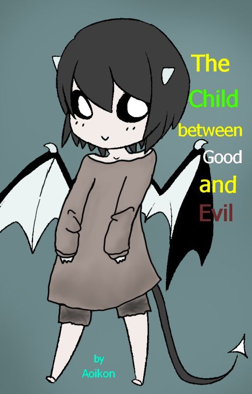 The Child between Good and Evil by Aoikon