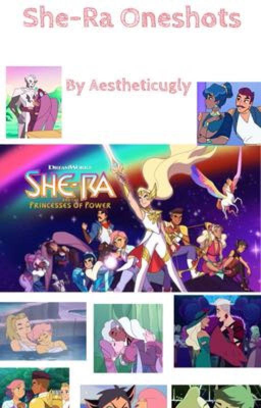 She-Ra Oneshots (requests closed) by Aesthetic_ugly