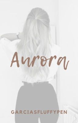 Aurora [ Jennifer Jareau x Reader ] cover