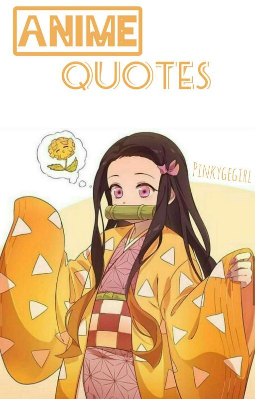 Anime Quotes by shoutowaifu