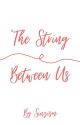 The String Between Us || Bokuaka by sinzism