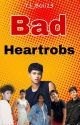 Bad Hearthrobs by TJ_Boii23