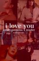 i love you (Emily Prentiss x Reader) by xemilyxprentiss