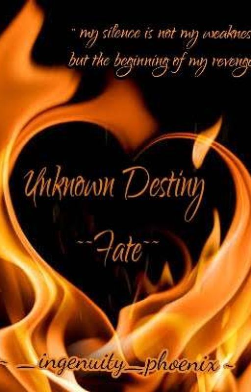 UNKNOWN DESTINY : FATE by _ingenuity_phoenix