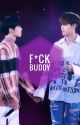 F*ck Buddy (Seventeen Meanie) | Mingyu x Wonwoo by JaeYongisLYFE