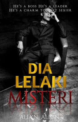 DIA, LELAKI MISTERI✓ cover