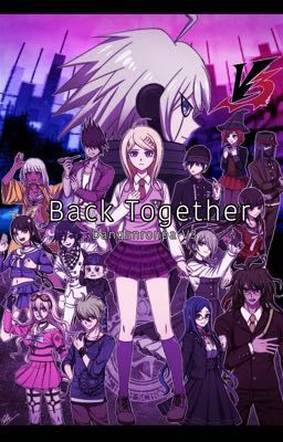 Back Together [ Danganronpa V3 ] DISCONTINUED cover