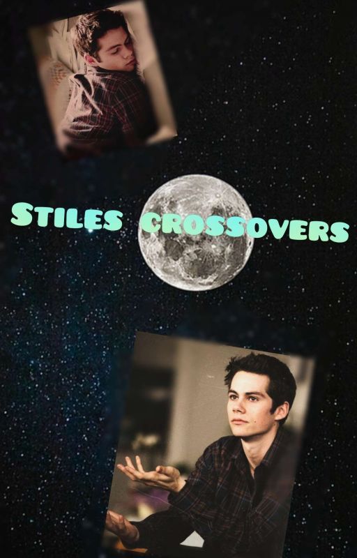 Stiles Crossovers by fuxk_this_shiz24