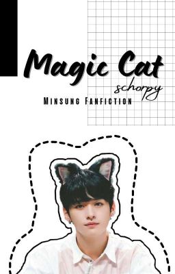 Magic Cat [Minsung] ✔ cover