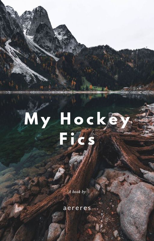 My Hockey Fics by aereres