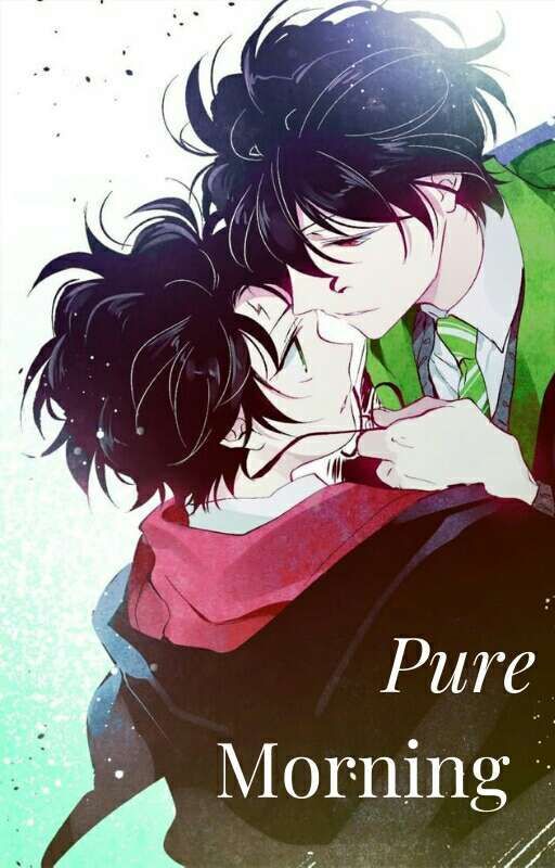 Pure Morning | A tomarry fanfiction by Your_Slytherin_