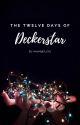 The Twelve Days of Deckerstar by moonlight_1201