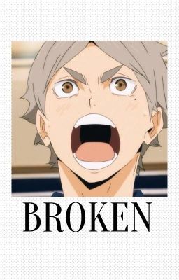 broken || sugawara x reader cover