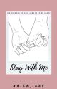 Stay With Me by naika_iasf