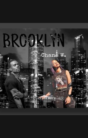 "BROOKLYN" BY CHANE W. by Channe_