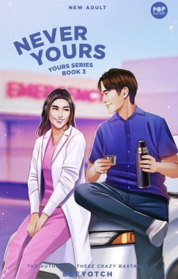 (Yours Series # 3) Never Yours (PUBLISHED) cover