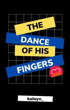 The Dance of His Fingers (BoyXBoy) by kalayo_