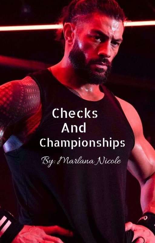 Checks & Championships by marlananicole