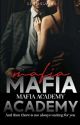 S1 | Mafia Academy ✓ by srhkhadeeja_