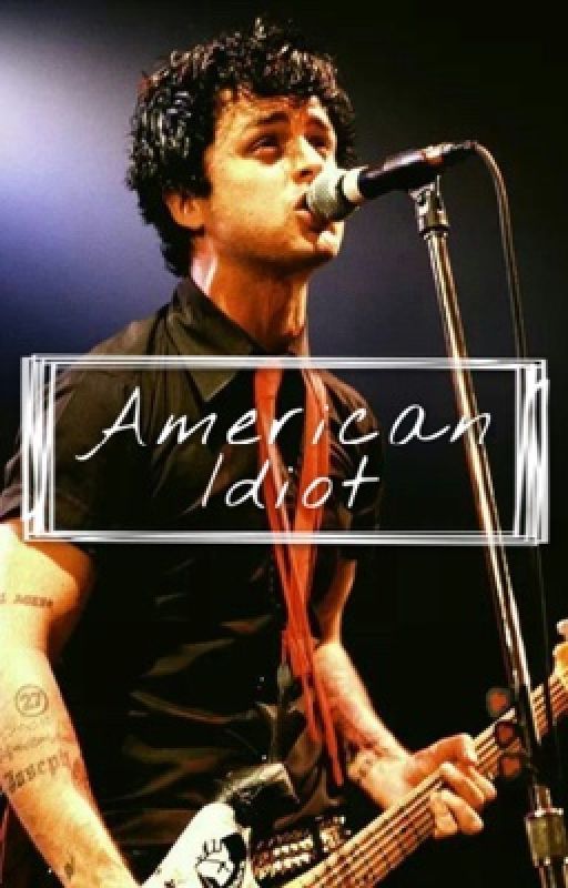 American idiot // Sequel to nimrod by PrivateAIe