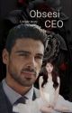 Obsesi CEO by HasnunIm