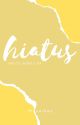 Hiatus (VBoys Series #4) by thesarbey