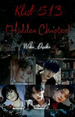 [✔] Klub 513 | Hidden Chapter | : Hwa!  cover