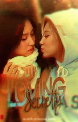 Loving Secretly [COMPLETED] cover