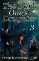 Dark One's Daughter *Book Three* by creativereader536