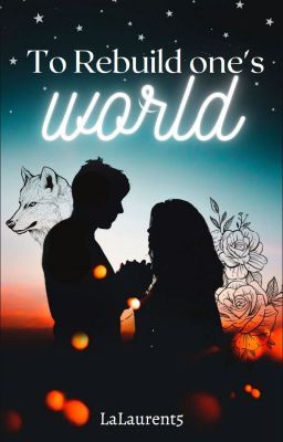 To rebuild one's world cover