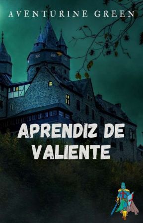 Aprendiz de valiente by AventurineGreen