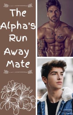 The Alpha's Run Away Mate (Discontinued: Scrapped) cover