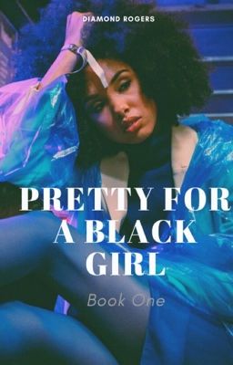 Pretty For A Black Girl  cover