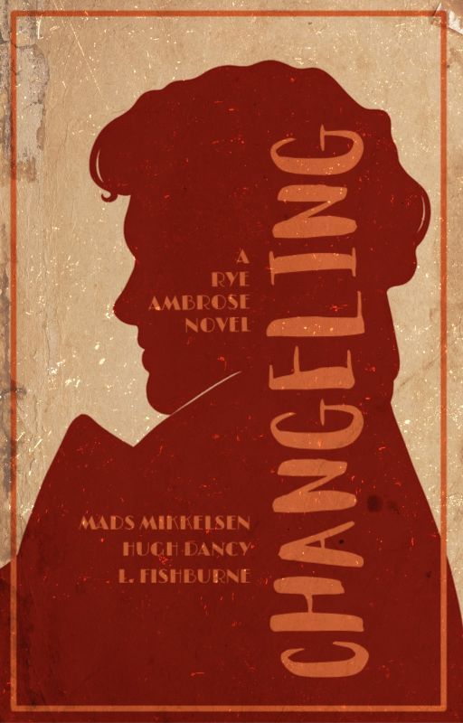 Changeling | Hannigram AU | Rye Ambrose by RyeAmbrose