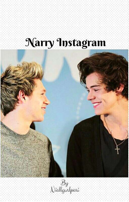 Narry Instagram  by Niallgirl009