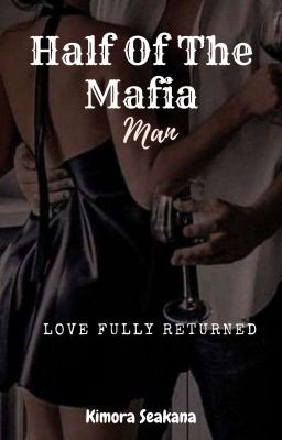 Half Of The Mafia Man (COMPLETED) cover