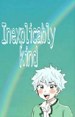 **COMPLETED** Inexplicably Kind || Saiki x Kaidou || bxb cover