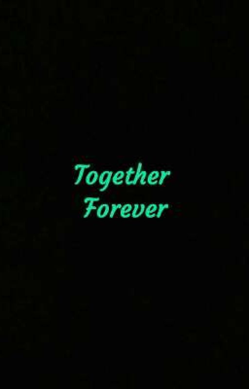 Together Forever by avantika1707