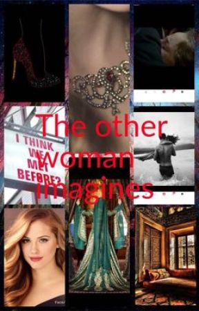 The other woman imagines  by kat33657