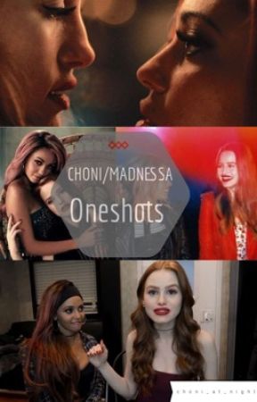 Choni/Madnessa Oneshots  by choni_at_night