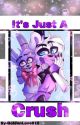 It's Just A Crush (Funtime Freddy x Bon Bon) by HeheDarkness