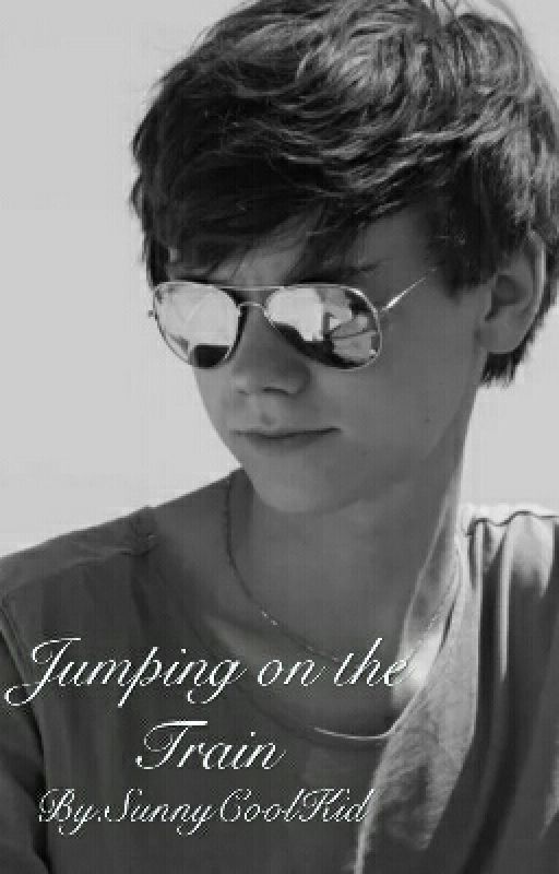 Jumping on the Train (Thomas Sangster fanfic) by SunnyCoolKid