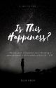 Is this happiness? by Elia-keen