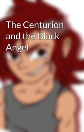 The Centurion and the Black Angel by EastRhapsody