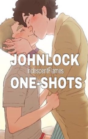 Johnlock One-Shots by fallengayngels