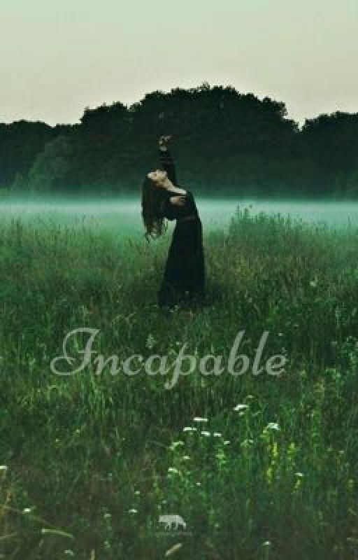 Incapable  by Viviannnxx